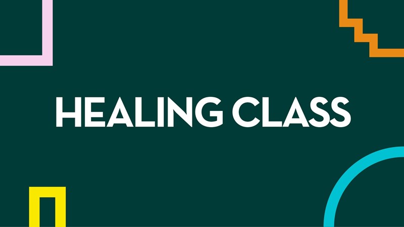 Healing Class (2-Week Class)